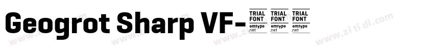 Geogrot Sharp VF字体转换